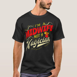 T-shirt Je Ne Suis Pas Un Magicien, Je Suis Une Maitrise D