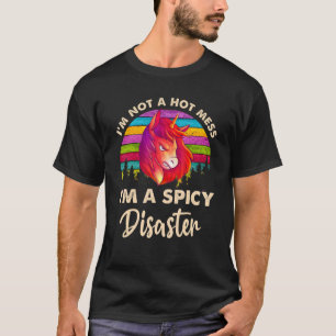 T-shirt Je ne suis pas un Mess Hot Je suis un Cheval de Ca