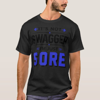 T-shirt Je Ne Suis Pas Un Swagger Je Suis Juste Mal Drôle 