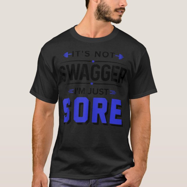 T-shirt Je Ne Suis Pas Un Swagger Je Suis Juste Mal Drôle  (Devant)