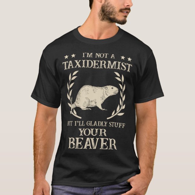 T-shirt Je ne suis pas un Taxidermiste à la chasse aux cas (Devant)
