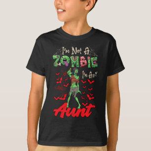 T-shirt Je ne suis pas un Zombie Je suis une tante Hallowe