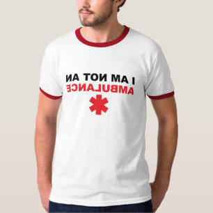 T-shirt Je ne suis pas une ambulance