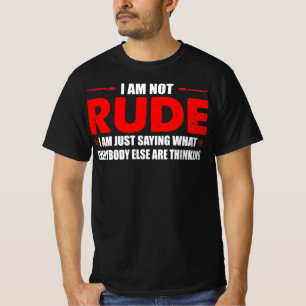 T-shirt Je Ne Suis Pas Une Citation Rude