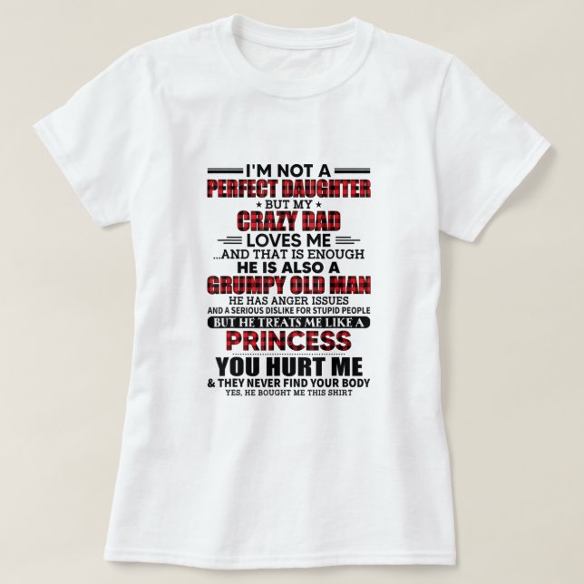 T-shirt Je ne suis pas une fille parfaite mais mon père fo (Design devant)