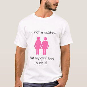 T-shirt Je ne suis pas une lesbienne, mais mon amie est