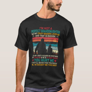 T-shirt Je ne suis pas une petite-fille parfaite Mon grand