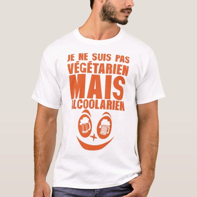 T-shirt je ne suis pas vegetarien mais alcoolarien humour (Devant)