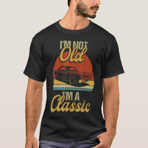 T-shirt Je ne suis pas vieille Je suis classique Graphisme
