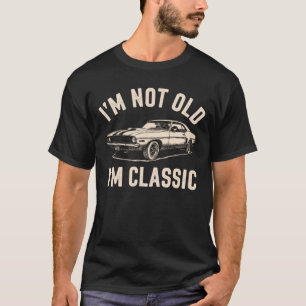 T-shirt Je Ne Suis Pas Vieux Im Classic Muscle Vintage Lov