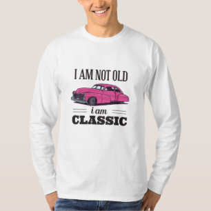 T-shirt Je ne suis pas vieux Je suis classique