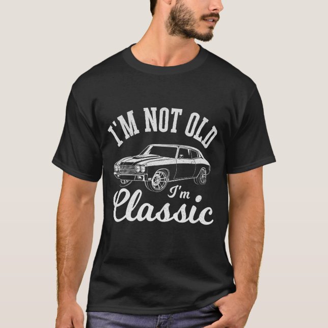 T-shirt Je ne suis pas vieux Je suis classique drôle voitu (Devant)
