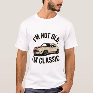T-shirt Je ne suis pas vieux Je suis classique drôle voitu