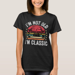 T-shirt Je ne suis pas vieux Je suis la voiture classique