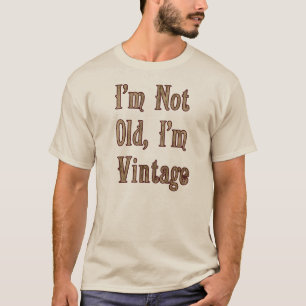 T-shirt Je ne suis pas vieux je suis les chemises vintages
