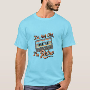 T-shirt Je Ne Suis Pas Vieux Je Suis Rétro