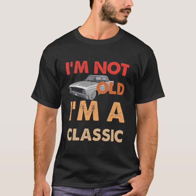 T-shirt Je ne suis pas vieux Je suis un classique (Devant)