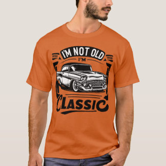 T-shirt Je ne suis pas vieux, je suis une voiture vintage 
