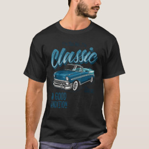 T-shirt Je ne suis pas vieux Je suis Vintage voiture class