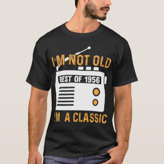T-shirt Je ne suis pas vieux, meilleur de 1956, je suis un