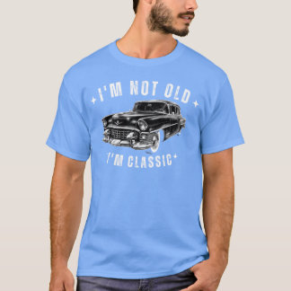 T-shirt je ne suis pas vieux vieux anniversaire voiture cl