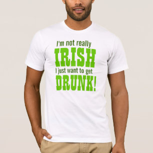 T-shirt Je ne suis pas vraiment irlandais je veux juste