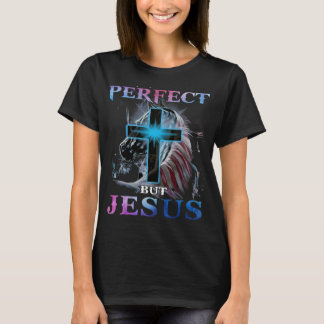 T-shirt Je Ne Suis Peut-Être Pas Parfait, Mais Jésus Pense