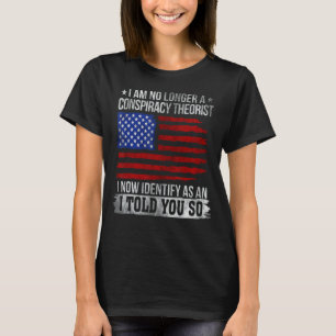 T-shirt Je Ne Suis Plus Un Théoriste Conspirationniste Rép