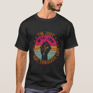 T-shirt Je Ne Suis Qu'À L'Intérieur De Mon Chemin À Traver