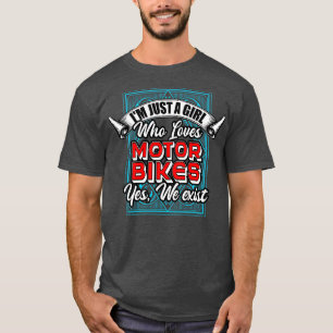 T-shirt Je Ne Suis Qu'Une Fille Qui Aime Les Motos Oui Nou
