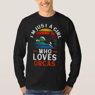 T-shirt Je ne suis qu'une fille qui aime les orques Orca B