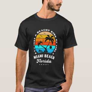 T-shirt Je ne suis qu'une sorte de fille été Miami Beach