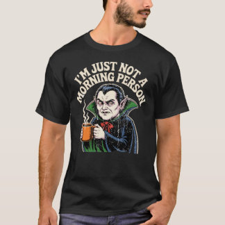 T-shirt Je ne suis tout simplement pas une personne du mat
