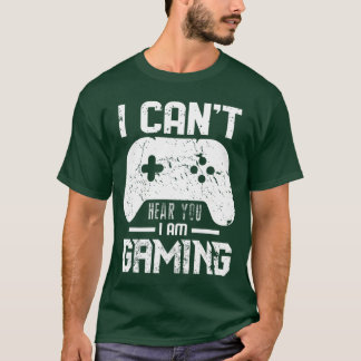 T-shirt Je ne t'entends pas, je suis en train de jouer Cad