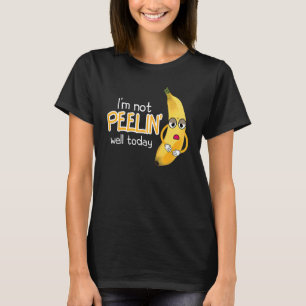 T-shirt Je ne vais pas bien peeling aujourd'hui Femmes Ban