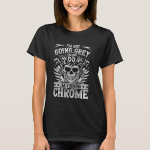 T-shirt Je ne vais pas gris Im Turning Chrome Motorcycle 6
