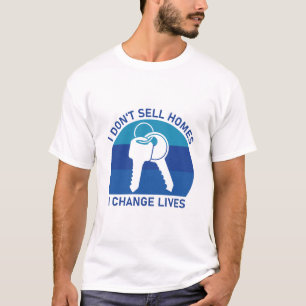 T-shirt Je ne vends pas de maisons Je change de vie Immobi
