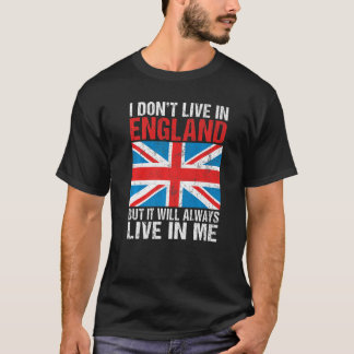 T-shirt Je ne vis pas en Angleterre, mais il vivra toujour