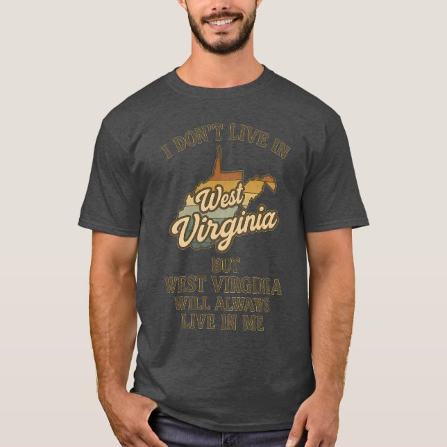 T-SHIRT JE NE VIVS PAS EN VIRGINIE OCCIDENTALE MAIS EN VIR (Devant)