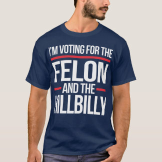 T-shirt Je ne vote pas pour le criminel et la colline