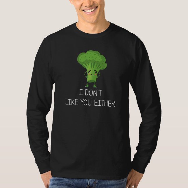T-shirt Je ne vous aime pas non plus Vegan Vegetarian Broc (Devant)