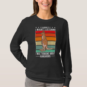 T-shirt Je n'écoutais pas que je pensais à Kangaroos