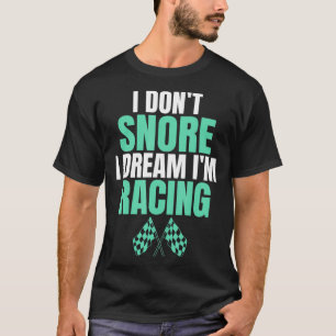 T-SHIRT JE N'ENCORE PAS JE RÊVE QUE JE RACINE UNE CHEMISE
