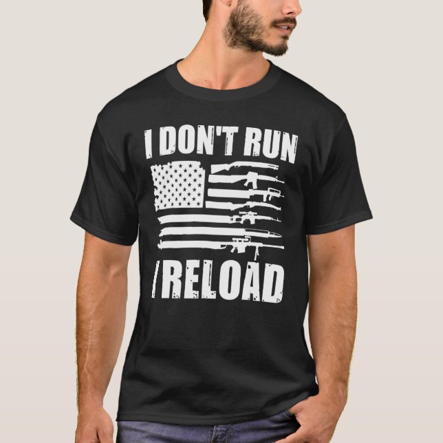 T-shirt Je n'exécute pas Je recharge Pro Guns American Fla (Devant)