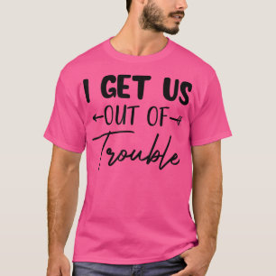 T-shirt Je Nous Sortirai De Troubles Drôle Matching Couple
