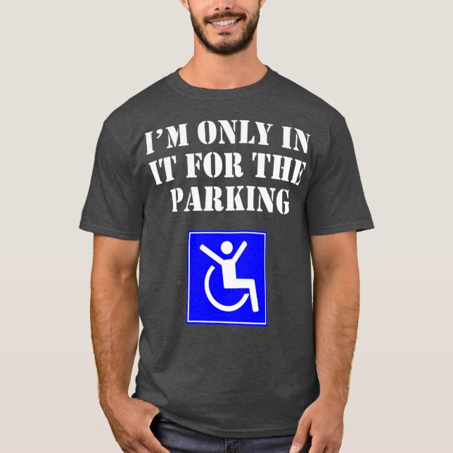T-shirt Je N'Y Suis Que Pour Le Parking Drôle (Devant)