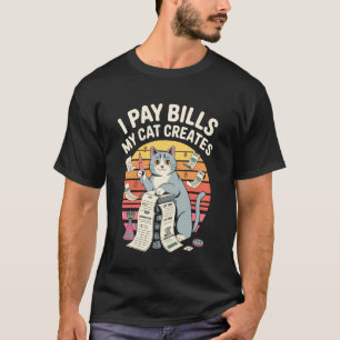 T-shirt Je paie des factures Mon chat crée un design humor