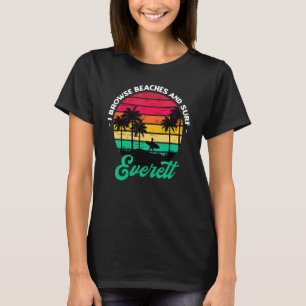 T-shirt Je Parcoure Les Plages Et Le Surf Everett Surfing
