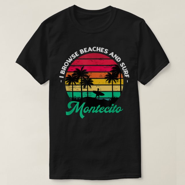 T-shirt Je parcours les plages et surfe Montecito Surfing  (Design devant)