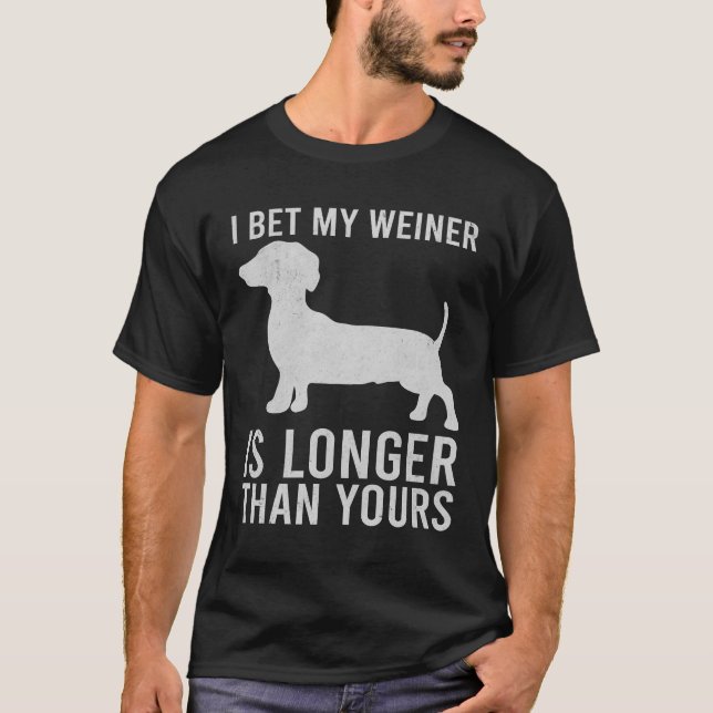 T-shirt Je parie que mon Weiner est plus long que le vôtre (Devant)